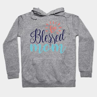 Blessed Mom Hoodie